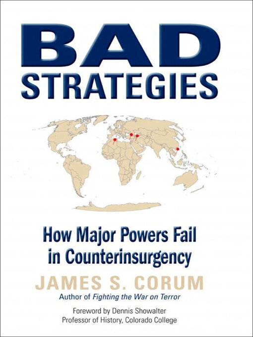 Title details for Bad Strategies by James S. Corum - Available
